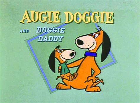 Augie Doggie And Doggie Daddy Hanna Barbera Wiki Fandom