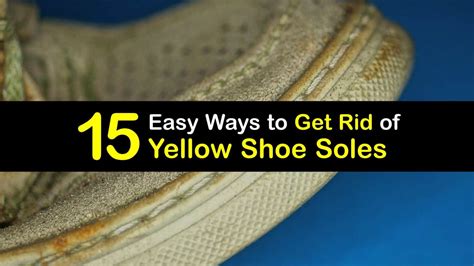 Remove Yellowing From Soles Of Shoes Eliminate Discolored Shoe Soles
