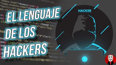 Aprende A Ser Un Hacker El Lenguaje De Los Hackers Youtube