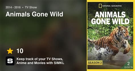Animals Gone Wild Tv Series 2014 2016