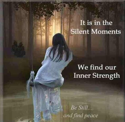 Silence Finding Peace In This Moment Inspirational Quotes For Women