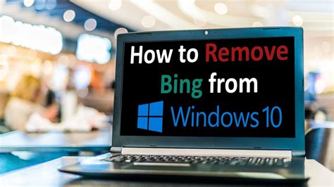 How To Remove Bing From Windows 10 Disable Bing From Microsoft Edge