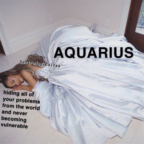 20 memes that ll make every aquarius say “yep that s me” aquarius zodiac signs aquarius