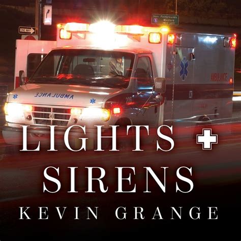 2015 Lights And Sirens The Education Of A Paramedic Audiobook By