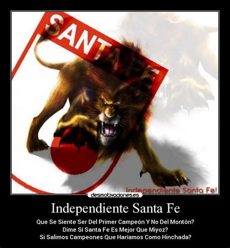 .envigado independiente medellín independiente santa fe jaguares de córdoba junior la equidad millonarios once caldas patriotas boyacá águilas doradas. Independiente Santa Fe | Desmotivaciones