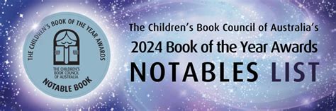 2024 Cbca Book Of The Year Awards Notables List Announced Writing Wa