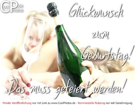 Coolphotos De Glückwunsch Zum Geburtstag Das Muss Gefeiert Werden