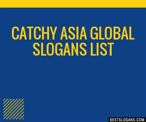 30 Catchy Asia Global Slogans List Taglines Phrases And Names 2021