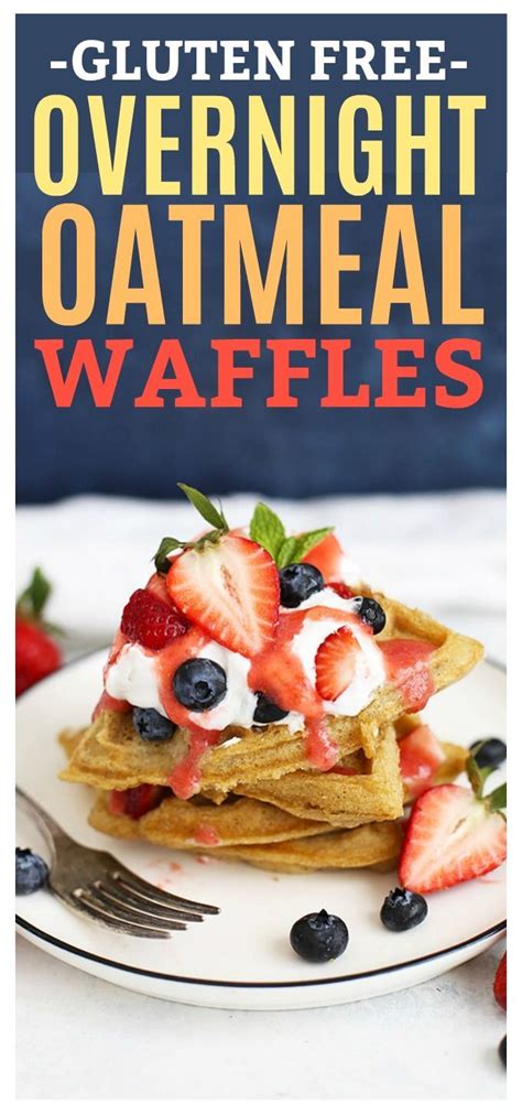 Gluten Free Overnight Oatmeal Waffles With Berries On Top