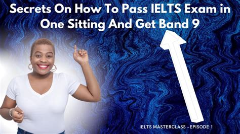 Episode 1 Of 7 Ielts Masterclass Secrets On How To Pass Ielts Exam