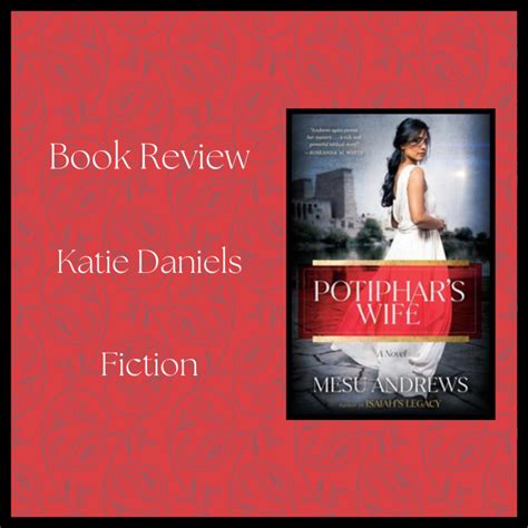 Mockingowl Roost Book Review Potiphar S Wife