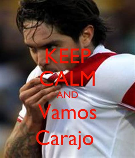 Keep Calm And Vamos Carajo Poster Maria Grazia Llerena Keep Calm O