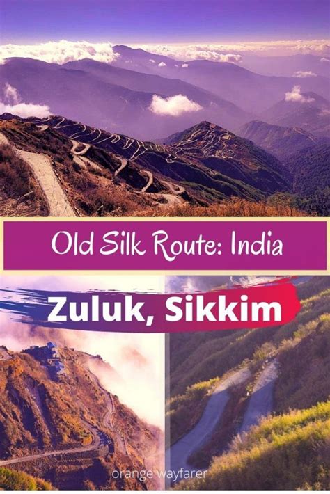 Ultimate Guide To Plan A Trip To Old Silk Route Zuluk The Best Kept Secret Of Sikkim Orange