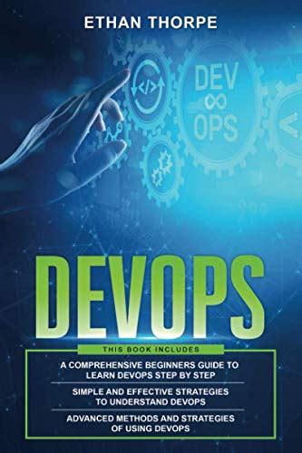 Devops 3 In 1 Comprehensive Beginners Guidesimple And Effective