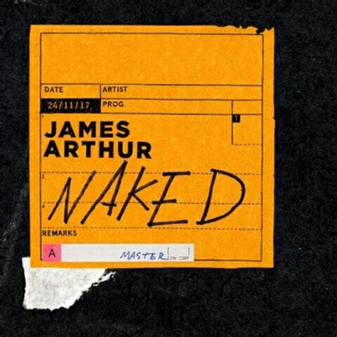 Lirik Lagu Naked James Arthur