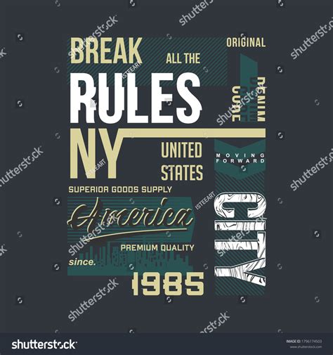 Break All Rules Slogan Graphic Typography Stock Vector Royalty Free