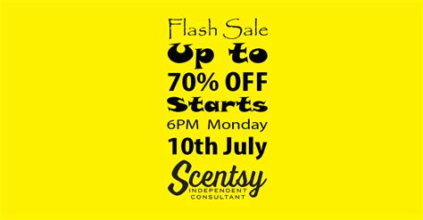 Scentsy Big July Flash Sale Up To 70 Off Starts 6pm July 10th