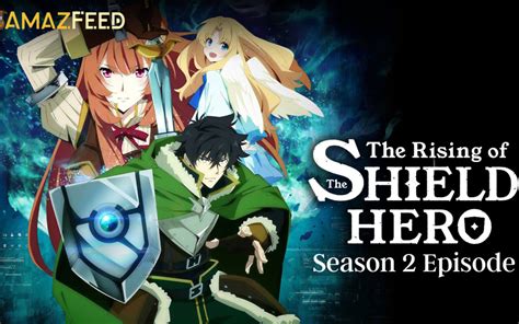 The Rising Of The Shield Hero Season 2 Episode 6 ⇒ Release Date