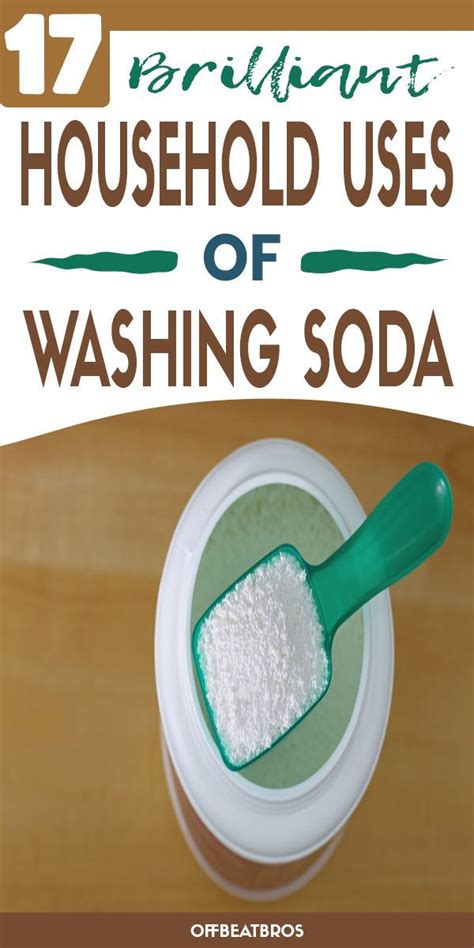 17 Surprising Household Uses Of Washing Soda Especially Cleaning In