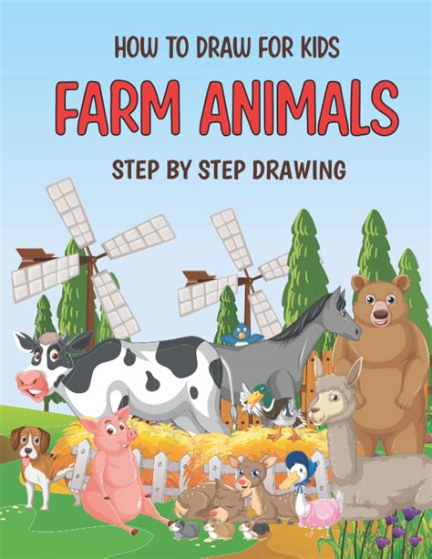 Buy How To Draw Animals For Kids Farm Animals An Easy Step By Step
