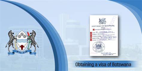 How To Obtain A Visa To Botswana Obtaining A Tourist Visa To Visit