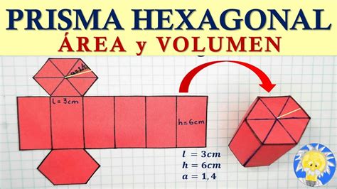 🖍️ Área Y Volumen De Un Prisma HexÁgonal Area Lateral Y Total