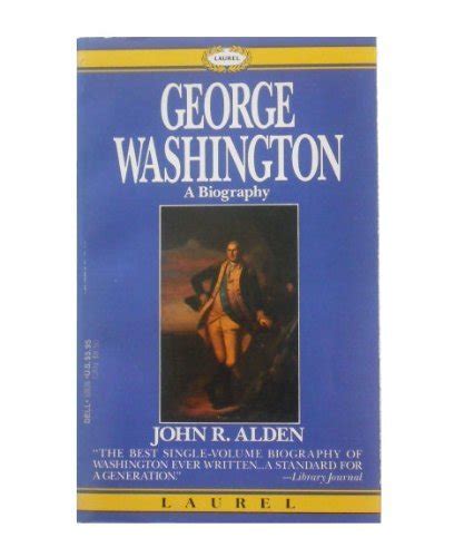 George Washington A Biography Alden John R 9780440328360 Iberlibro