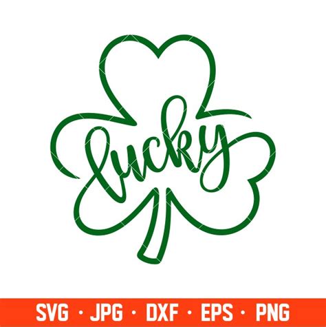 Lucky Clover Svg St Patricks Day Svg Lucky Svg Irish Svg Clover