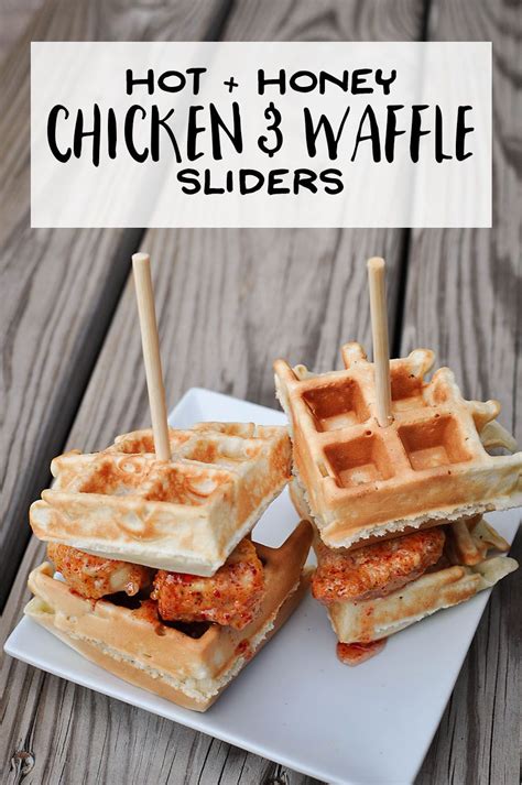 Hot Honey Chicken And Waffle Sliders Recipe Chicken Waffles Honey Chicken Waffles