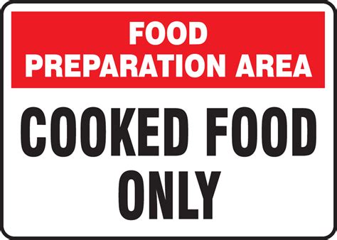 Food Preparation Area Cooked Food Only Safety Sign Mfsy574