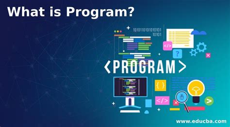 What Is Program What Is The Purpose Of A Program