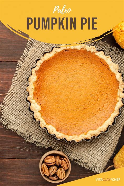 Paleo Pumpkin Pie Recipe Make Your Home Made Filling In Clay Easy