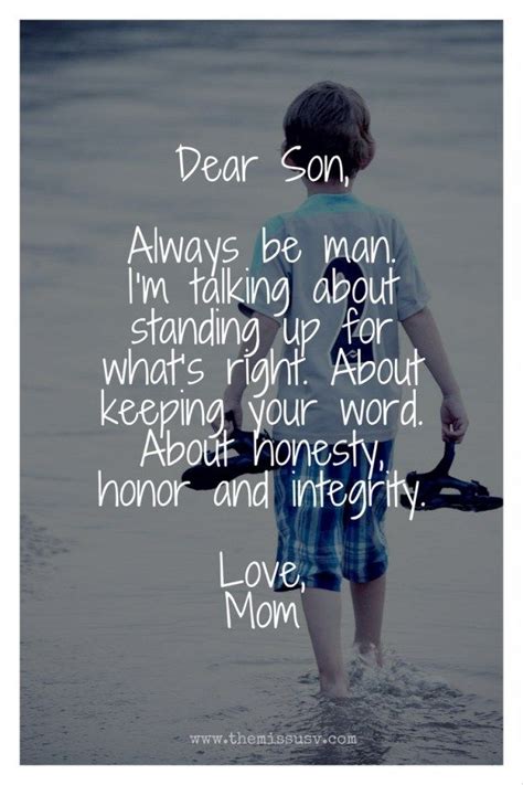 Dear Son The Missus V Dear Son Quotes My Son Quotes Son Quotes