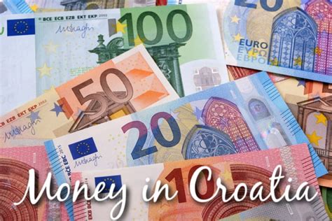 Money In Croatia Euros Exchanging Money And Atms Visit Croatia