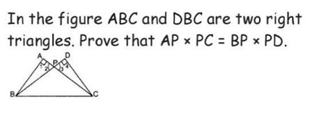 in the figure abc and dbc are two right triangles prove that ap x pc bp x pd