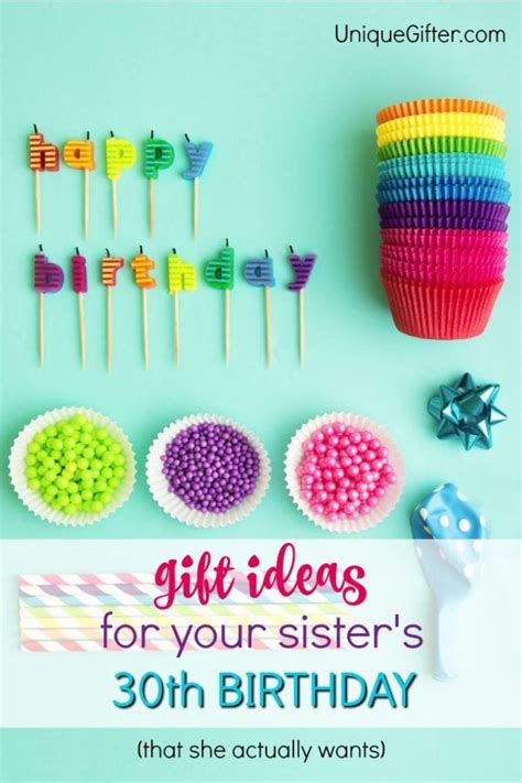 Presenting a 30th birthday gift to someone about to hit this momentous decade comes with a bit of pressure, wouldn't you say? 20 Gift Ideas for your Sister's 30th Birthday - Unique Gifter