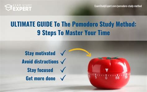Ultimate Guide To The Pomodoro Study Method 9 Steps To Master Your