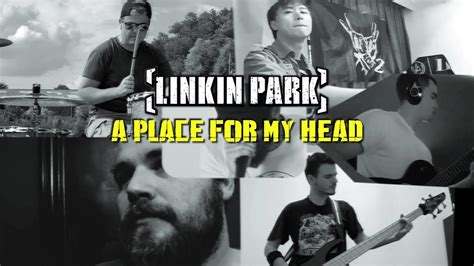 Linkin Park A Place For My Head Collab Cover YouTube