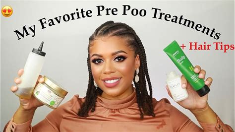 My Favorite Pre Poo Treatments And Natural Hair Tips Youtube