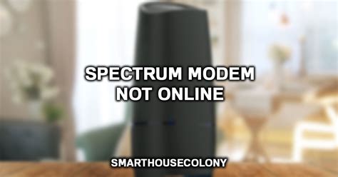 Spectrum Modem Not Connecting How To Fix It