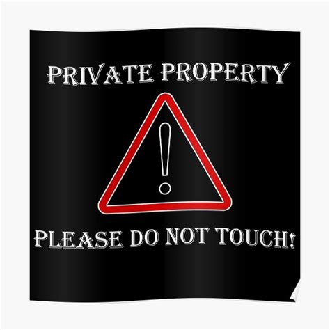 Please Do Not Touch Posters Redbubble
