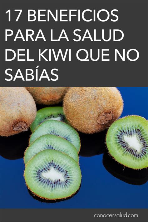 Propiedades Del Kiwi Y Sus Beneficios Para La Salud Frutas Y My Xxx Hot Girl