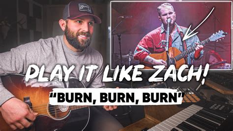 How To Play Burn Burn Burn Like Zach Bryan YouTube