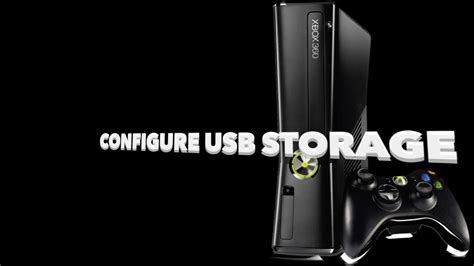 Xbox 360 How To Configure Usb Storage Youtube