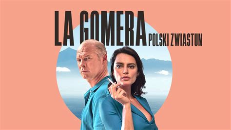 La Gomera 2019 Zwiastun Pl Film Dostępny Na Vod Youtube