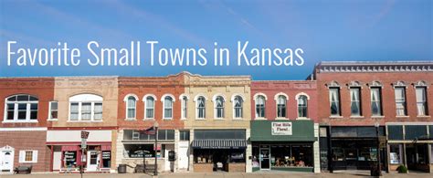 Favorite Small Towns In Kansas