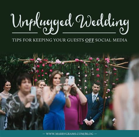Unplugged Wedding Tips For Keeping Your Guests Off Social Media