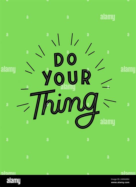 Do Your Thing Typography Shirt Design Stock Photo Alamy