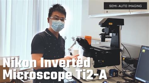 Nikon Inverted Microscope Eclipse Ti2 A Imaging System Youtube