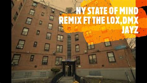 Ny State Of Mind Remixthe Lox Ft Dmxjay Z Youtube